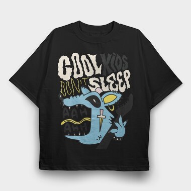 Cool Kids Dont Sleeep, Tricou Oversize Barbati (Unisex)