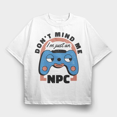 Gamer Retro Cartoon Npc, Tricou Oversize Barbati (Unisex)