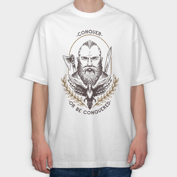 Viking Conquer or Be Conquered, Tricou Oversize Barbati (Unisex)