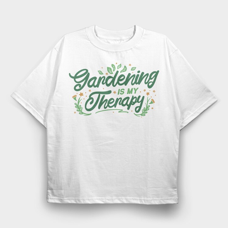 Gardening Therapy, Tricou Oversize Barbati (Unisex)