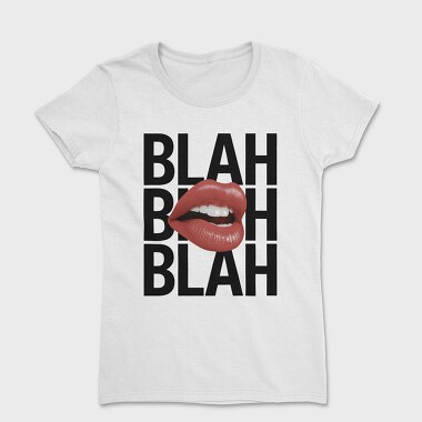 Blah Lips Bite, Tricou Femei