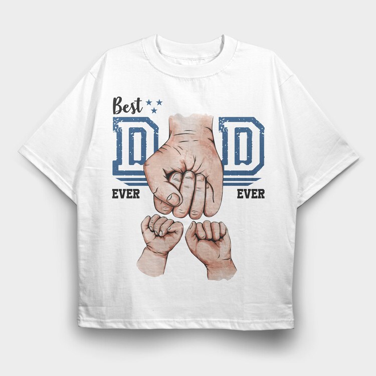 Best Dad 2, Tricou Oversize Barbati (Unisex)
