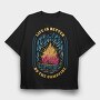 Life Is Better by the Campfire, Tricou Oversize Barbati (Unisex)