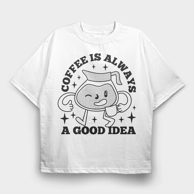 Good Idea Coffee, Tricou Oversize Barbati (Unisex)