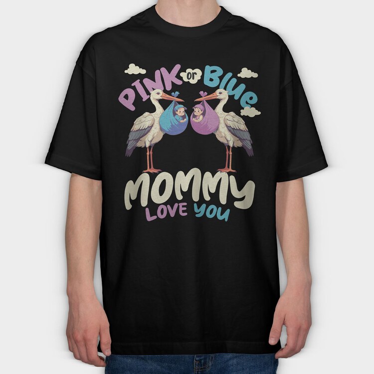 Pink or Blue Babies, Tricou Oversize Barbati (Unisex)