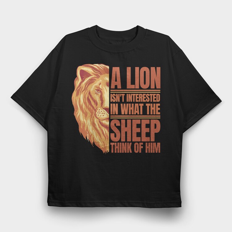 Lion Quote, Tricou Oversize Barbati (Unisex)