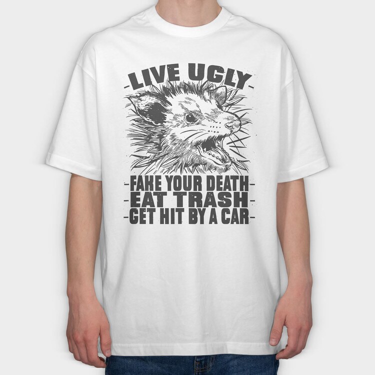 Live Ugly, Tricou Oversize Barbati (Unisex)