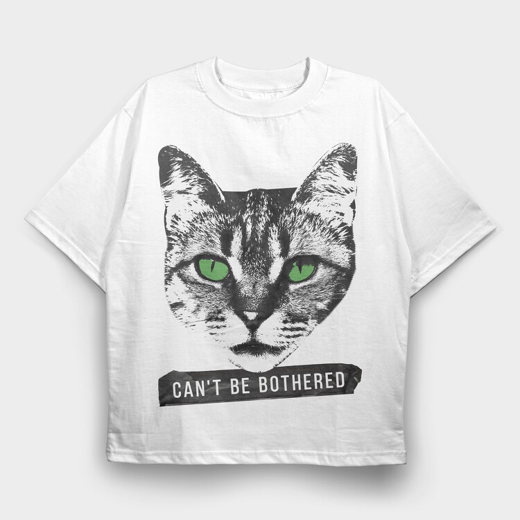 Cant Be Bothered, Tricou Oversize Barbati (Unisex)