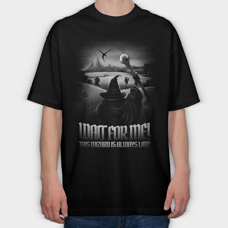 Wizard Wait for Me, Tricou Oversize Barbati (Unisex)