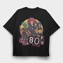 Stay in the 80 S, Tricou Oversize Barbati (Unisex)