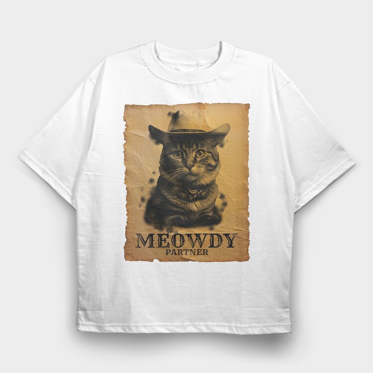 Meowdy Partner, Tricou Oversize Barbati (Unisex)