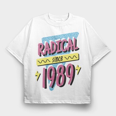 Radical Since, Tricou Oversize Barbati (Unisex)
