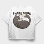 Cat Hate Dogs, Tricou Oversize Barbati (Unisex)