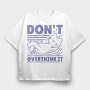 Dont Overthink Cat, Tricou Oversize Barbati (Unisex)