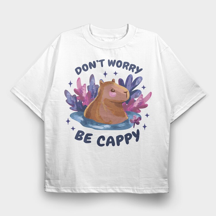 Dont Worry Capybara, Tricou Oversize Barbati (Unisex)