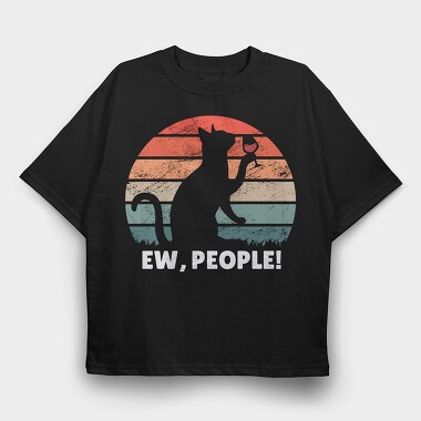 Ew, People Cat, Tricou Oversize Barbati (Unisex)
