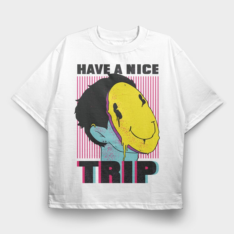Have a Nice Trip, Tricou Oversize Barbati (Unisex)