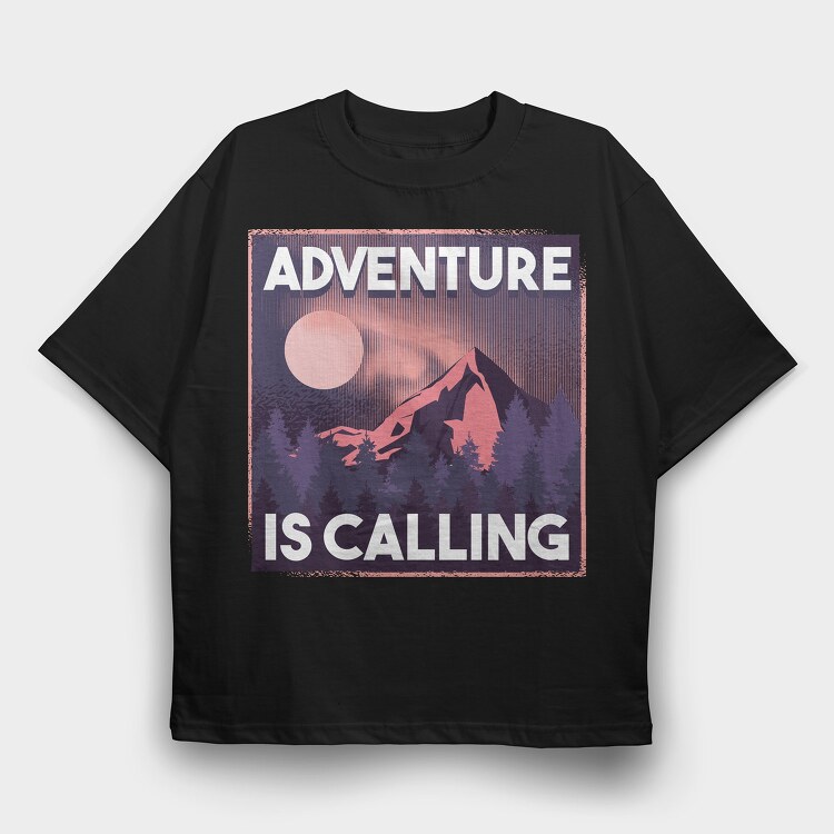 Adventure Is Calling, Tricou Oversize Barbati (Unisex)