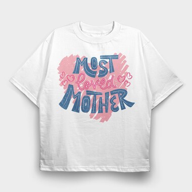 Most Loved, Tricou Oversize Barbati (Unisex)