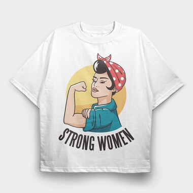 Strong Woman, Tricou Oversize Barbati (Unisex)