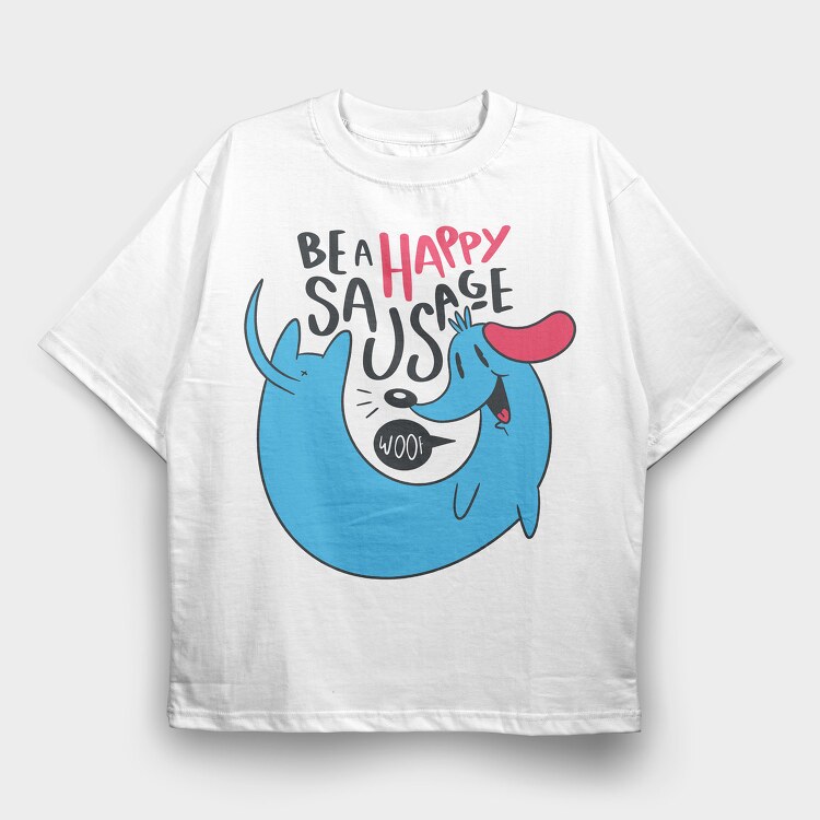 Happy Sausage, Tricou Oversize Barbati (Unisex)