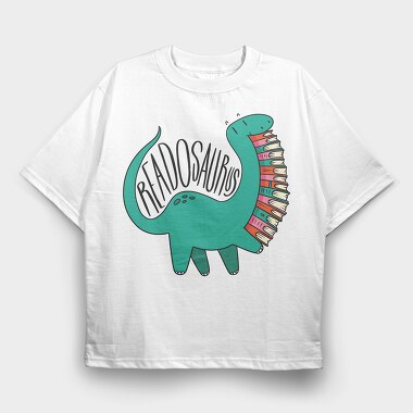 Readosaurus, Tricou Oversize Barbati (Unisex)