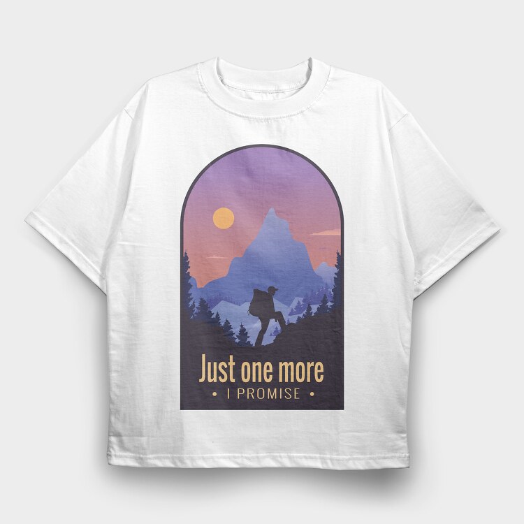 Just One More, Tricou Oversize Barbati (Unisex)