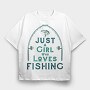 Just A Girl Who Loves Fishing, Tricou Oversize Barbati (Unisex)