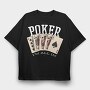 Poker, Tricou Oversize Barbati (Unisex)