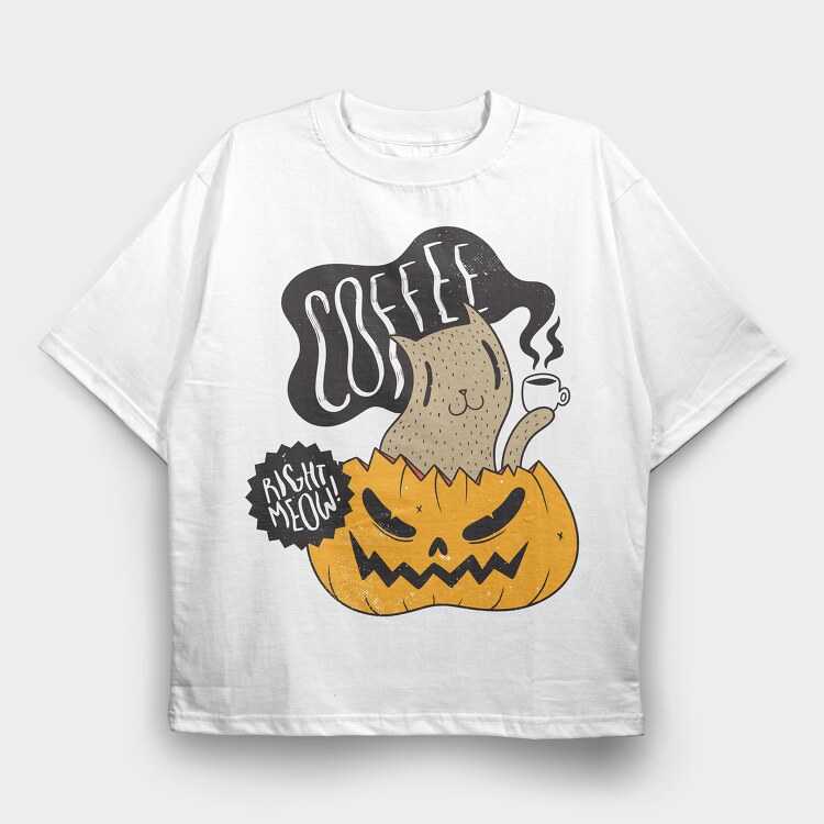 Coffee Right Meow, Tricou Oversize Barbati (Unisex)