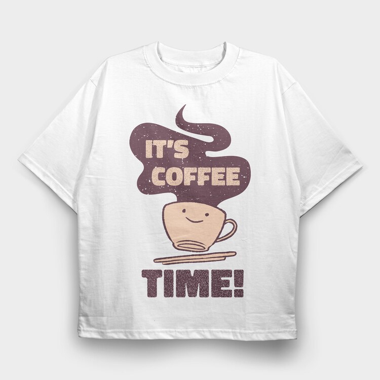 Its Coffee Time, Tricou Oversize Barbati (Unisex)