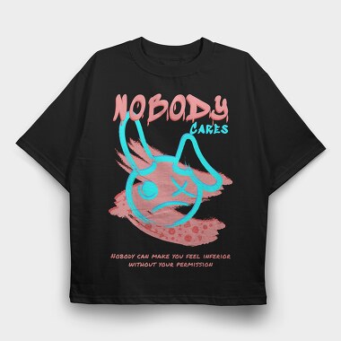 Nobody Cares, Tricou Oversize Barbati (Unisex)