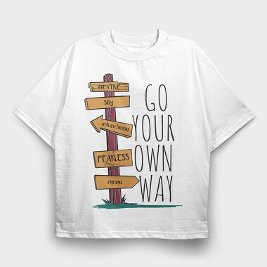 Go Your Own Way, Tricou Oversize Barbati (Unisex)