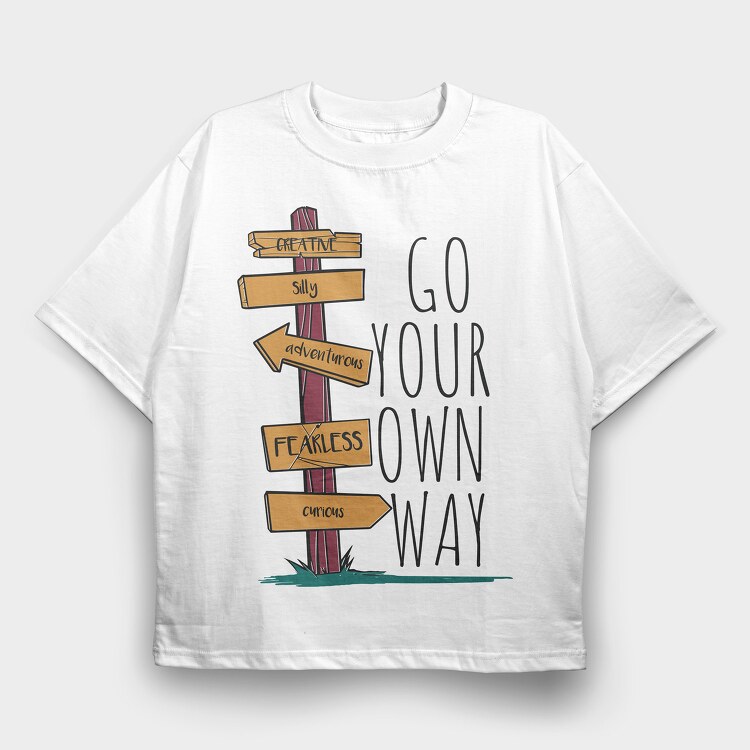 Go Your Own Way, Tricou Oversize Barbati (Unisex)