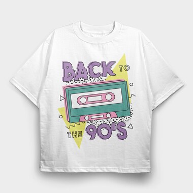 Back To The 90S, Tricou Oversize Barbati (Unisex)