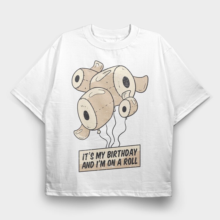 Birthday Toilet Paper, Tricou Oversize Barbati (Unisex)