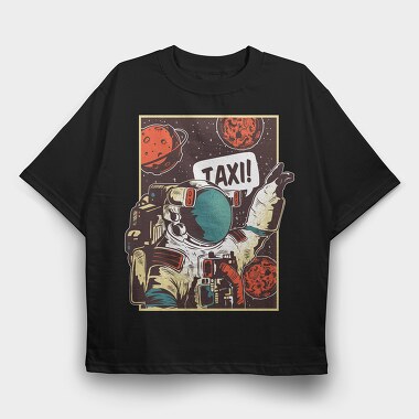 Astronaut Taxi, Tricou Oversize Barbati (Unisex)