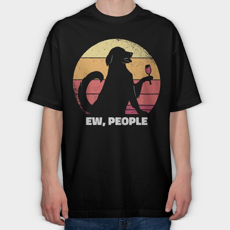 Dog Ew People, Tricou Oversize Barbati (Unisex)