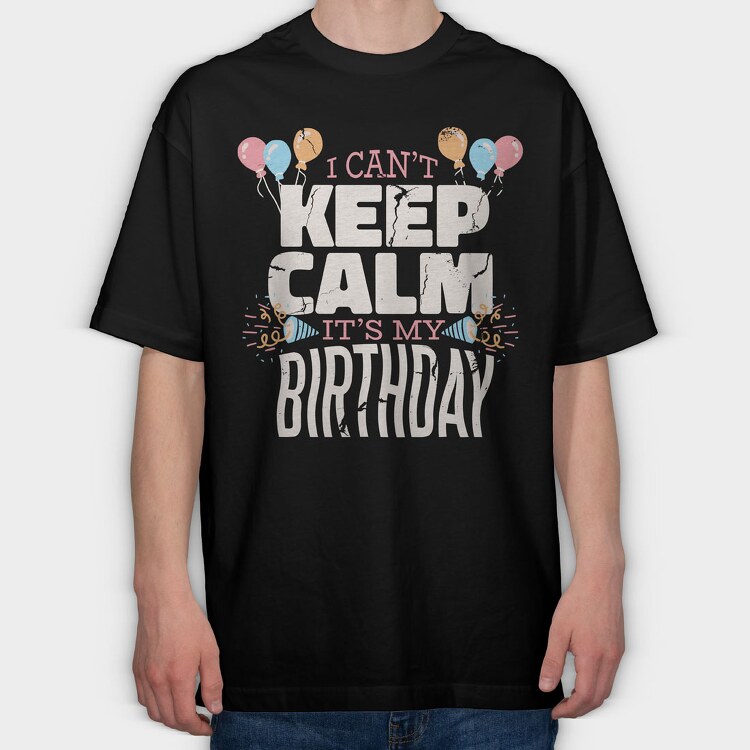 Birthday, Tricou Oversize Barbati (Unisex)