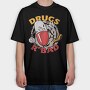 Drugs R' Bad, Tricou Oversize Barbati (Unisex)