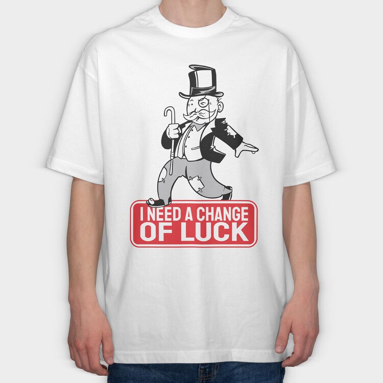 Change Of Luck, Tricou Oversize Barbati (Unisex)