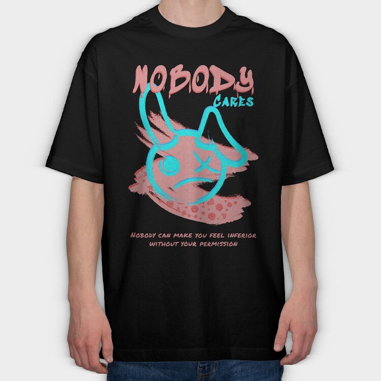 Nobody Cares, Tricou Oversize Barbati (Unisex)