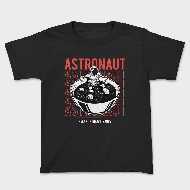 Astronaut Gravy Bowl, Tricou Copii
