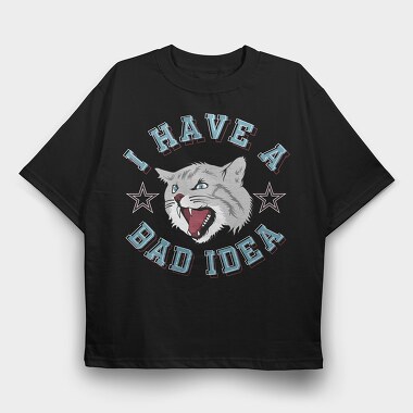 Bad Idea Cat, Tricou Oversize Barbati (Unisex)
