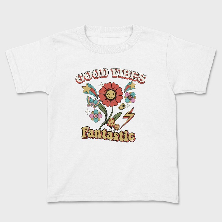 Good Vibes Fantastic, Tricou Copii
