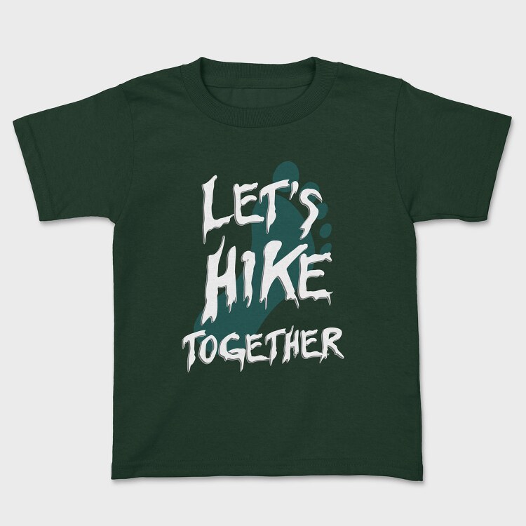 Lets Hike Together, Tricou Copii