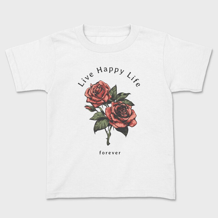 Live Happy Roses, Tricou Copii
