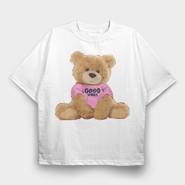 Good Vibes Teddy, Tricou Oversize Barbati (Unisex)