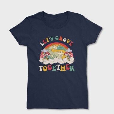 Lets Groove Together, Tricou Femei
