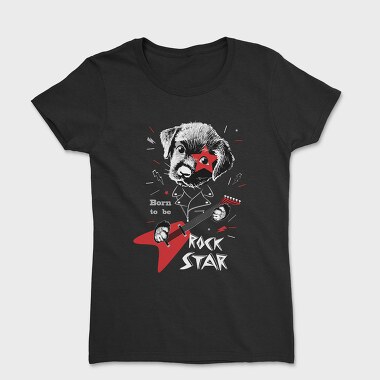 Rockstar Pup, Tricou Femei